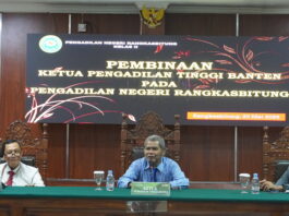 Pembinaan Ketua Pengadilan Tinggi Banten Pada Pengadilan Negeri Rangkasbitung KPT Banten